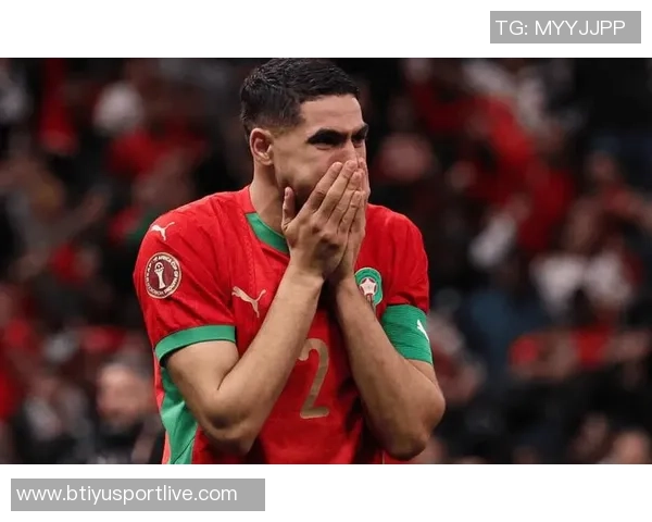 摩洛哥主帅坚定信心阿什拉夫将迅速恢复备战非洲杯曾为金球奖竞争者